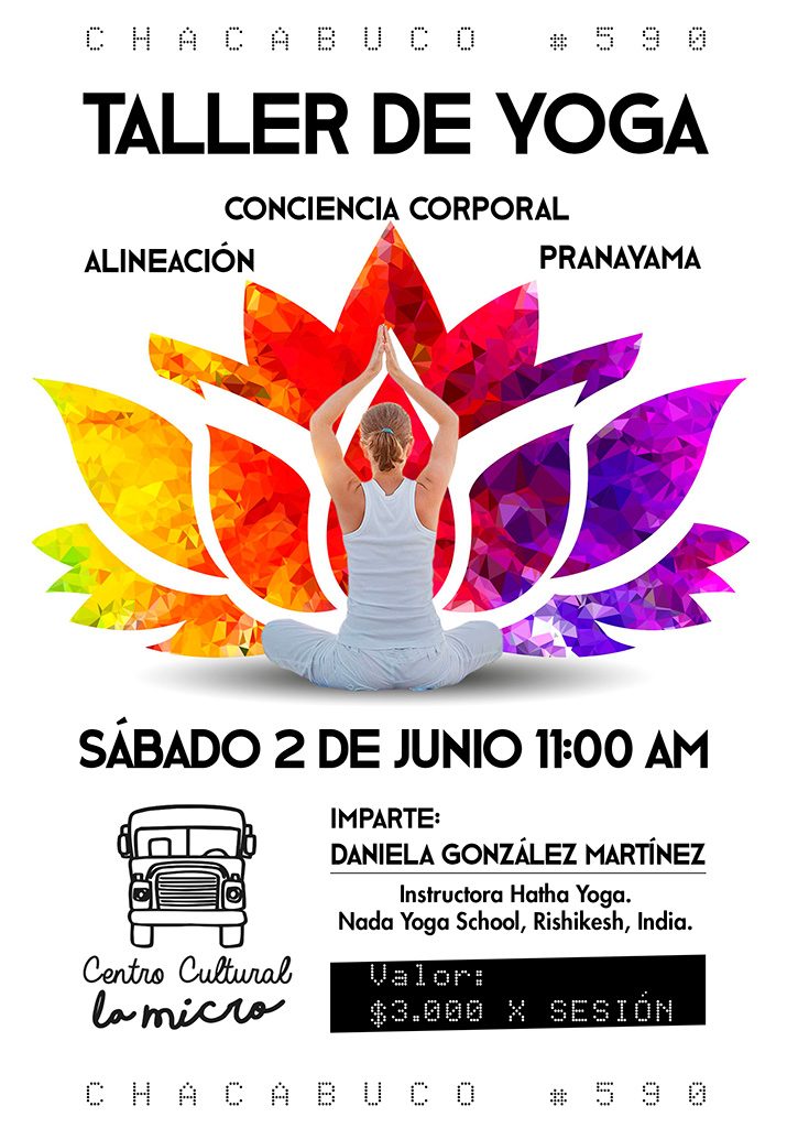 Afiche taller de yoga Centro Cultural La Micro Curicó, composición con ilustración floral y fotografía 2018